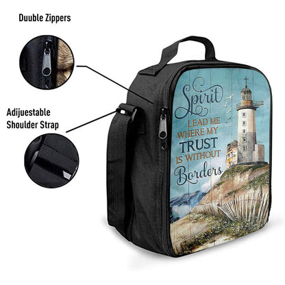 Spirit Lead Me Where My Trust Is Without Borders Lighthouse Lunch Bag, Bible Verse Lunch Bag For Men And Women