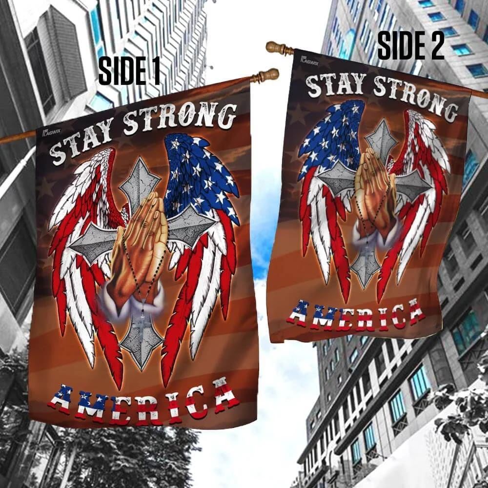 Stay Strong America Christian Cross House Flag, Outdoor Religious Flags, Christian Flag, Scripture Flag, Garden Banner