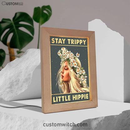 Stay Trippy Little Hippie Daisy Flower Art - Trippy Decor