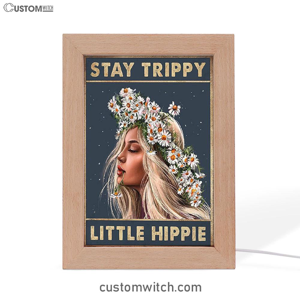 Stay Trippy Little Hippie Daisy Flower Art - Trippy Decor