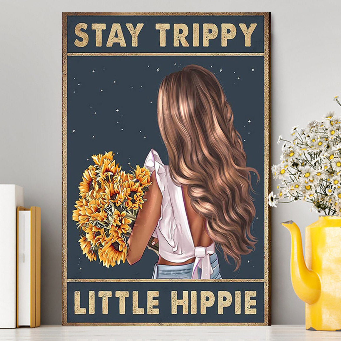 Stay Trippy Little Hippie Sunflower Canvas Wall Art - Decor For Women, Teen Girls Bedroom - Hippy Living Room
