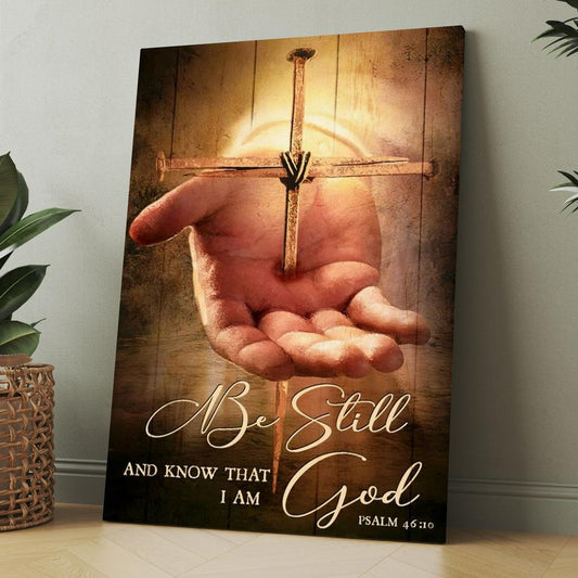 Stunning Cross, Jesus's Hand Painting, Be Still And Know That I Am God Canvas, Christmas Gift for Christian