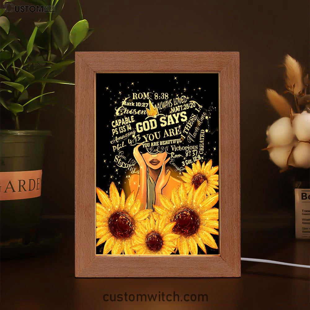 Sunflower Black Girl Frame Lamp Prints - God Says You Are Sunflower Frame Lamp Art - Religious Gifts Night Light