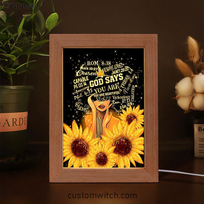 Sunflower Black Girl Frame Lamp Prints - God Says You Are Sunflower Frame Lamp Art - Religious Gifts Night Light