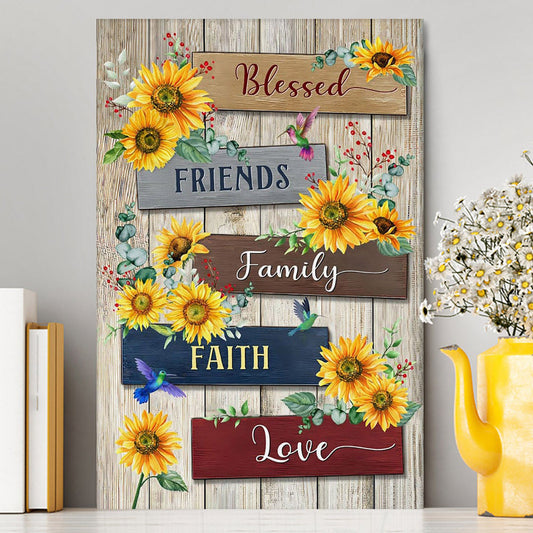 Sunflower Blessed Friends Family Faith Love Canvas Wall Art - Inspirational Canvas Art - Christian Wall Decor
