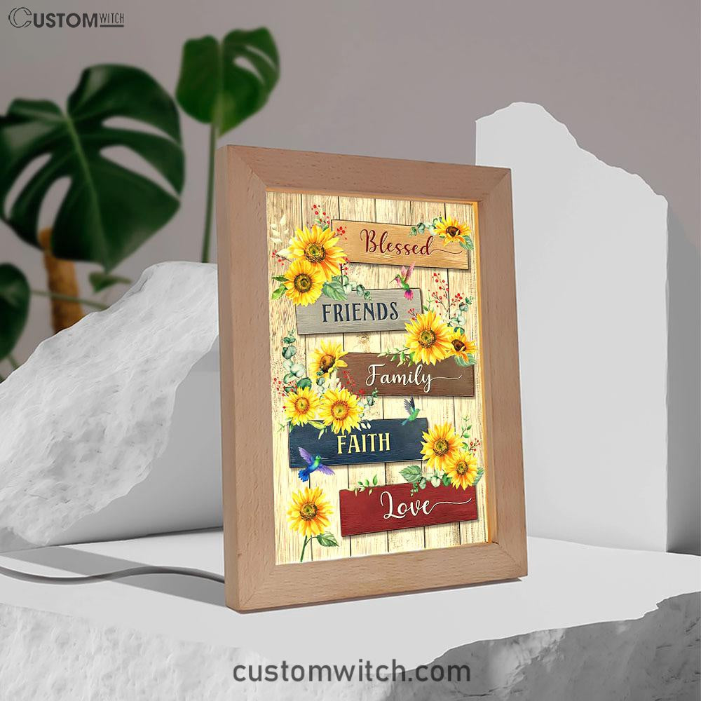 Sunflower Blessed Friends Family Faith Love Frame Lamp Art - Inspirational Frame Lamp Art - Christian Decor