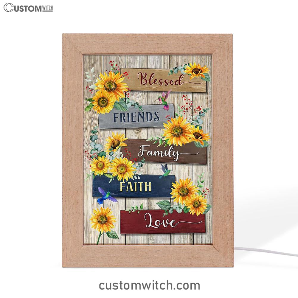 Sunflower Blessed Friends Family Faith Love Frame Lamp Art - Inspirational Frame Lamp Art - Christian Decor