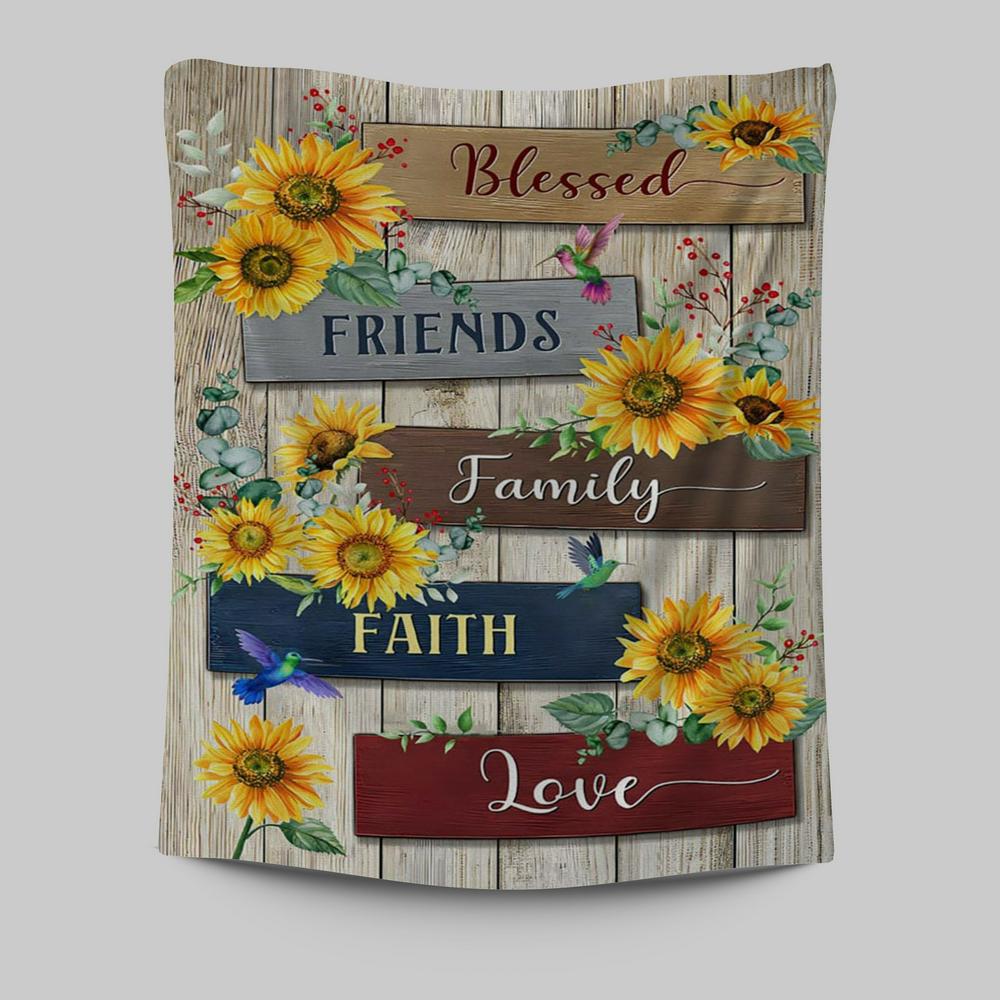 Sunflower Blessed Friends Family Faith Love Tapestry Wall Art - Inspirational Tapestry Art - Christian Wall Decor