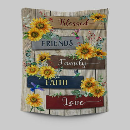 Sunflower Blessed Friends Family Faith Love Tapestry Wall Art - Inspirational Tapestry Art - Christian Wall Decor