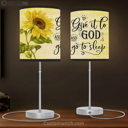 Sunflower Give It To God And Go To Sleep Table Lamb Gift Print - Christian Bedroom Decor