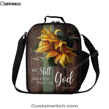 Sunflower Hummingbird Be Still And Know That I Am God Lunch Bag For Men And Women, Spiritual Christian Lunch Box For School, Work