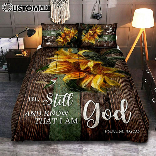 Sunflower Hummingbird Be Still And Know That I Am God Quilt Bedding Set Art - Christian Art - Bible Verse Bedroom - Religious Home Decor