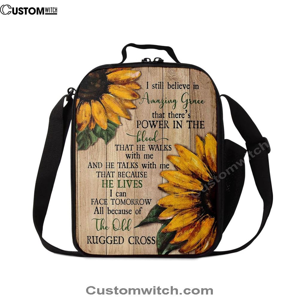 Sunflower I Still Believe In Amazing Grace Lunch Bag For Men And Women, Spiritual Christian Lunch Box For School, Work