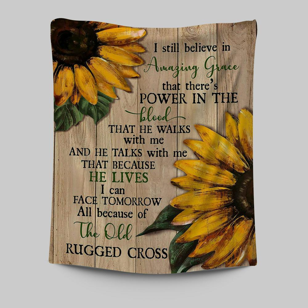 Sunflower I Still Believe In Amazing Grace Tapestry Art - Christian Art - Bible Verse Wall Art - Religious Home Decor