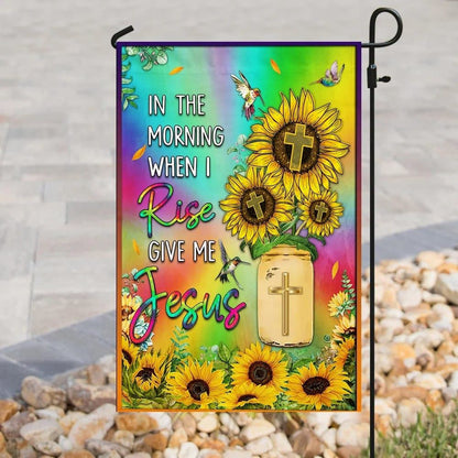 Sunflower In The Morning When I Rise Give Me Jesus House Flag, Outdoor Religious Flags, Christian Flag, Scripture Flag, Garden Banner