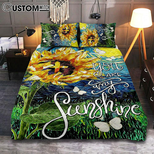 Sunflower You Are My Sunshine Quilt Bedding Set Art - Christian Art - Bible Verse Bedroom - Religious Home Decor