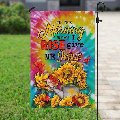 Sunflowers And Jesus In the Morning When I Rise Give Me Jesus House Flag, Outdoor Religious Flags, Christian Flag, Scripture Flag, Garden Banner