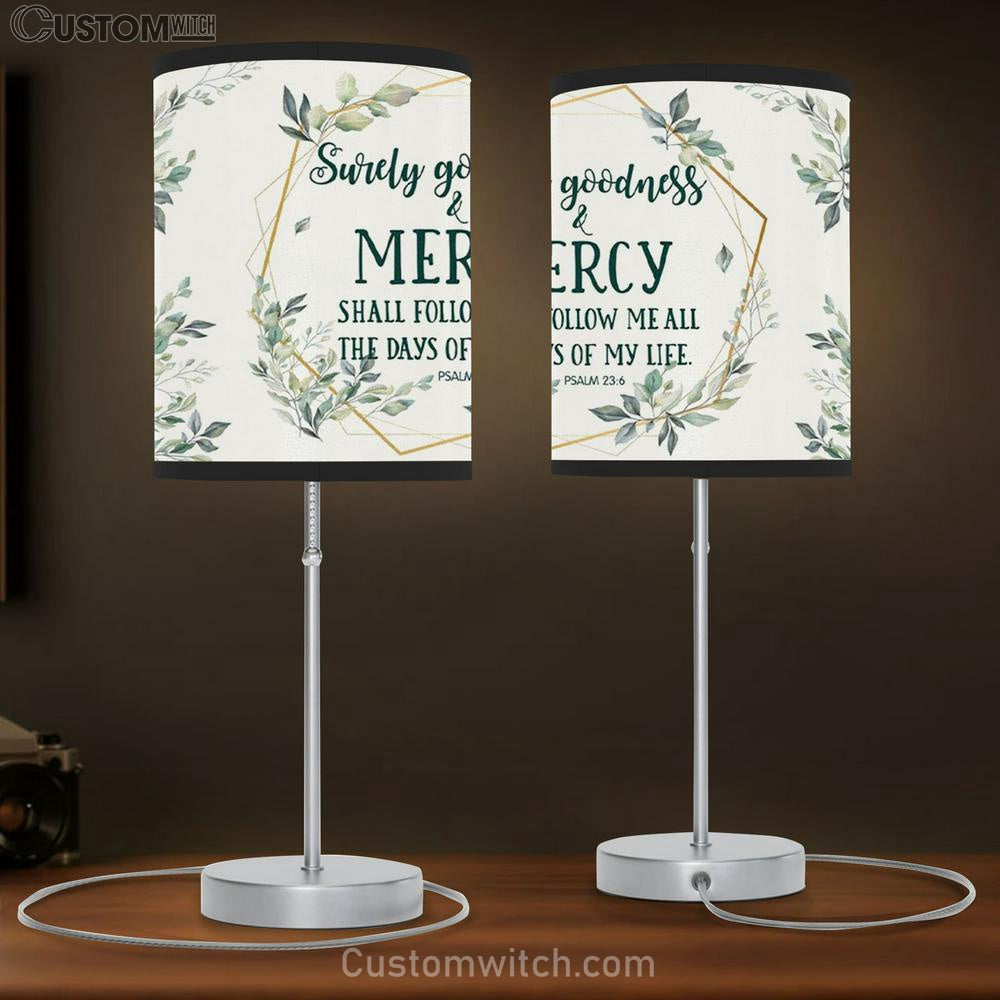 Surely Goodness And Mercy Psalm 236 Bible Verse Table Lamp Gift - Chri ...
