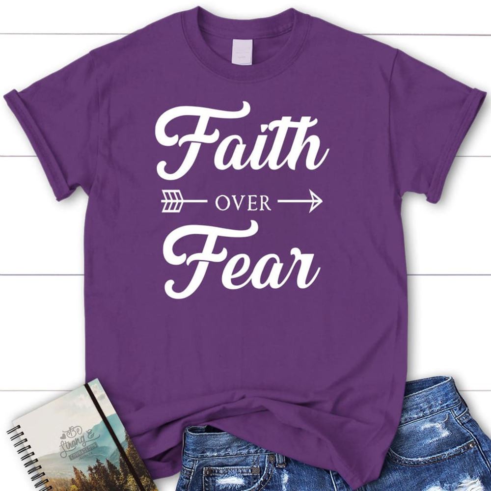 T Shirt, Faith Over Fear Shirt, Blessed T Shirt, Bible T shirt, T shirt Women