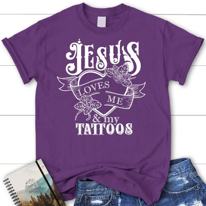T Shirt, Jesus Loves Me And My Tattoos, Christian T Shirt, Blessed T Shirt, Bible T shirt, T shirt Women
