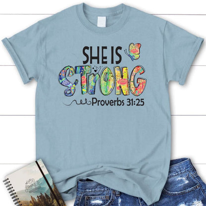 T Shirt She Is Strong Proverbs 3125, Butterfly, Blessed T Shirt, Bible T shirt, T shirt Women