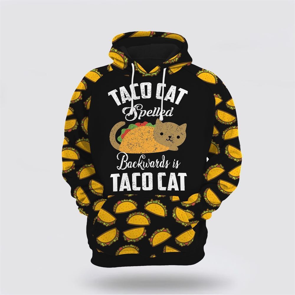 Taco Cat All Over Print 3D Hoodie For Men And Women, Christmas Cat Hoodie, Christmas Hoodie Cute, Christmas Fashion