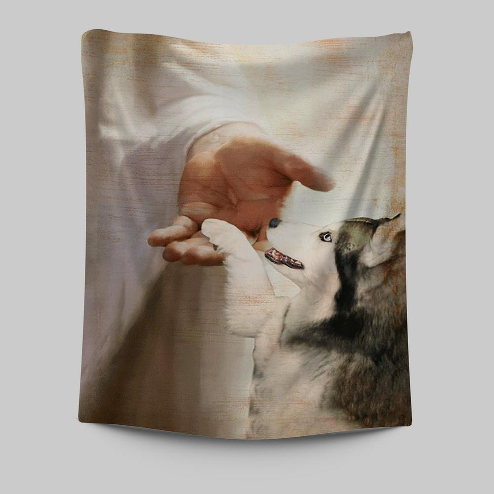 Take My Hand Jesus Siberian Husky Dog Tapestry Print - Inspirational Tapestry Art - Christian Wall Art Home Decor