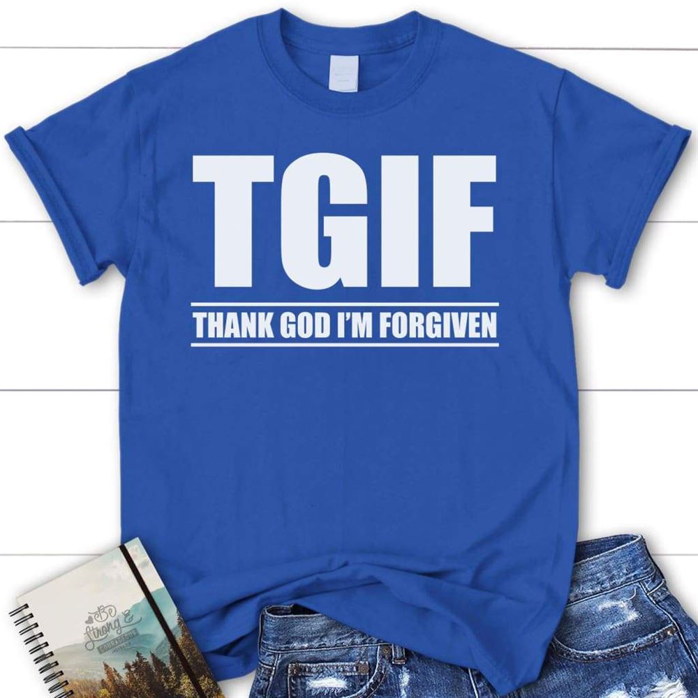 Thank God I'M Forgiven Womens Christian T Shirt, Blessed T Shirt, Bible T shirt, T shirt Women