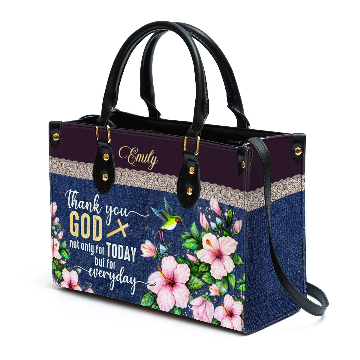 Thank You God Not Only For Today But For Everyday Flower And Humming Bird Leather Bag, Personalized Leather Bag For Christian Women