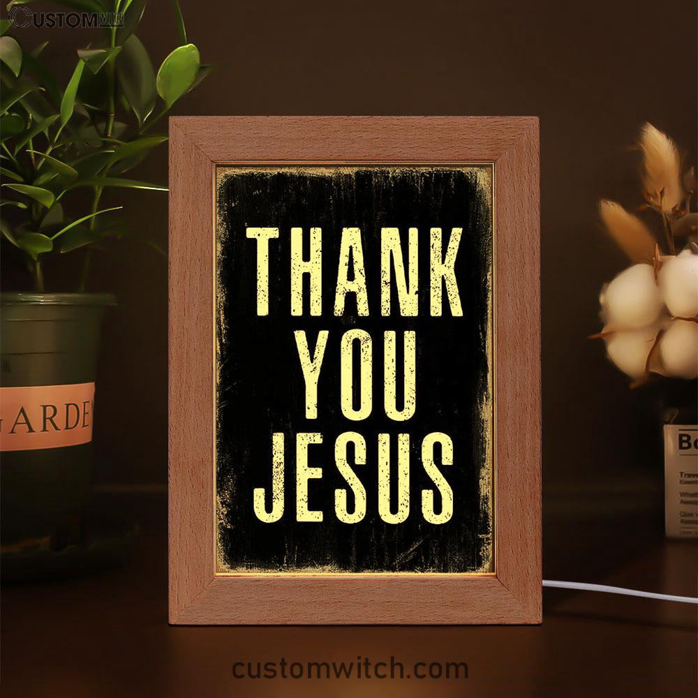 Thank You Jesus Frame Lamp Art - Christian Night Light Decor