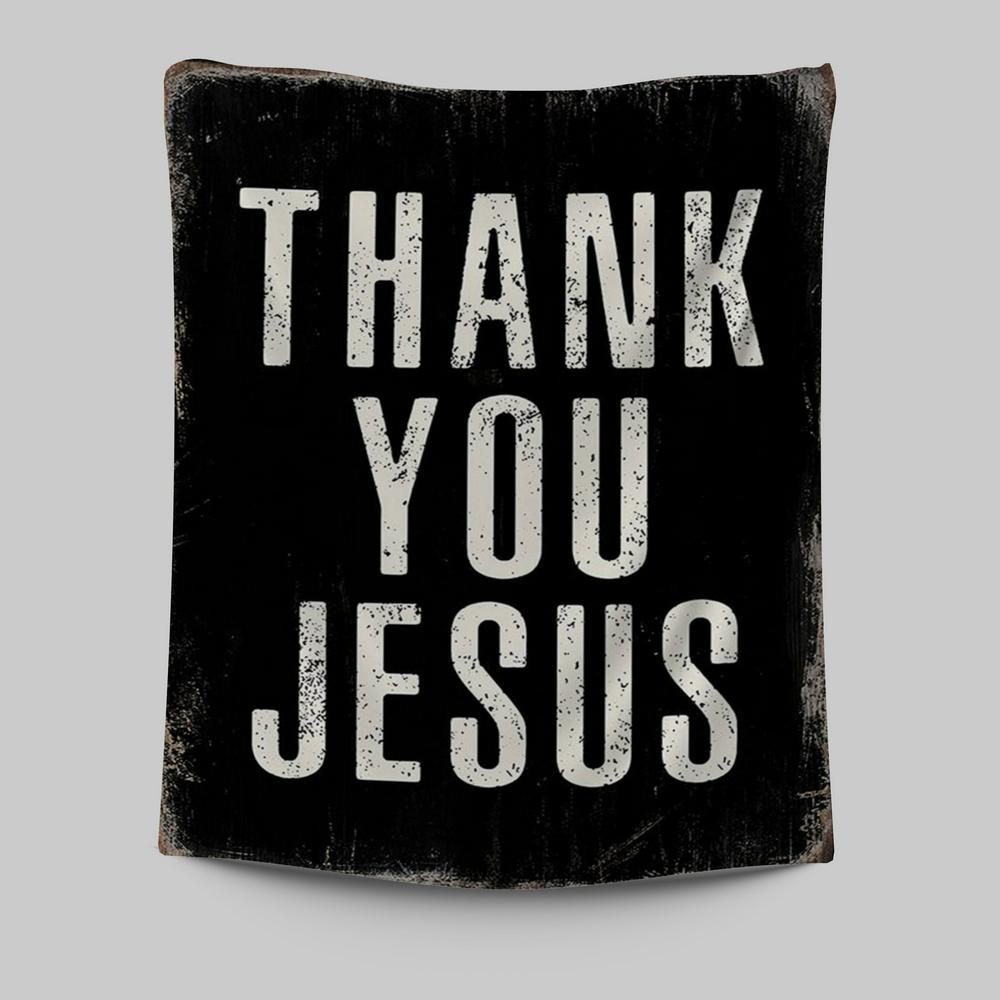 Thank You Jesus Tapestry Wall Art - Christian Tapestries Wall Art Decor