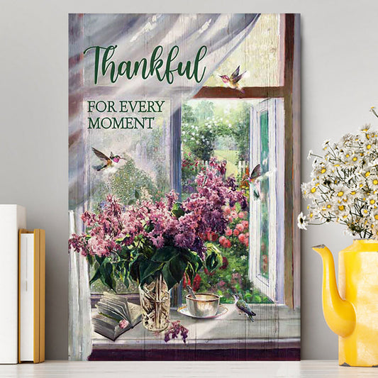 Thankful For Every Moment Lavender Peaceful Hummingbird Canvas Print - Inspirational Canvas Art - Christian Wall Art Home Decor