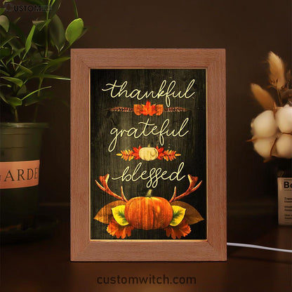 Thankful Grateful Blessed Christian Thanksgiving Frame Lamp Prints - Bible Verse Decor - Scripture Art