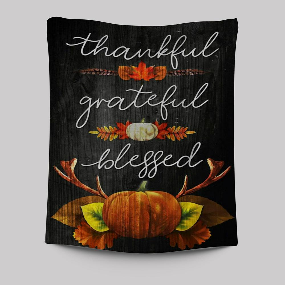 Thankful Grateful Blessed Christian Thanksgiving Tapestry Prints - Bible Verse Wall Decor - Scripture Wall Art
