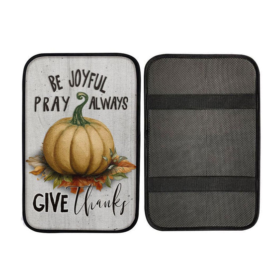 Thanksgiving Be Joyful Pray Always Give Thanks Car Center Console Cover, Cross Car Interior Accessories