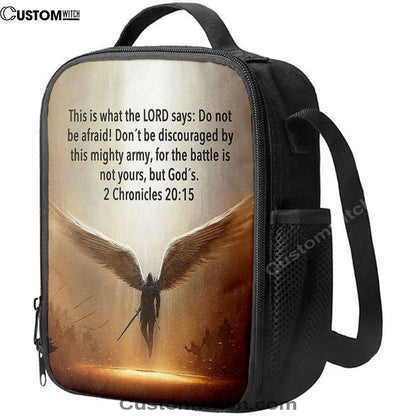 The Battle Is Not Yours But God's - 2 Chronicles 20 15 Lunch Bag For Men And Women - Wing Of God, Spiritual Christian Lunch Box For School, Work