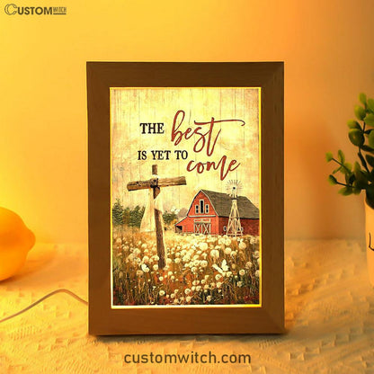 The Best Is Yet To Come Dandelion Field Wooden Cross Frame Lamp Print - Inspirational Frame Lamp Art - Christian Art Home Decor