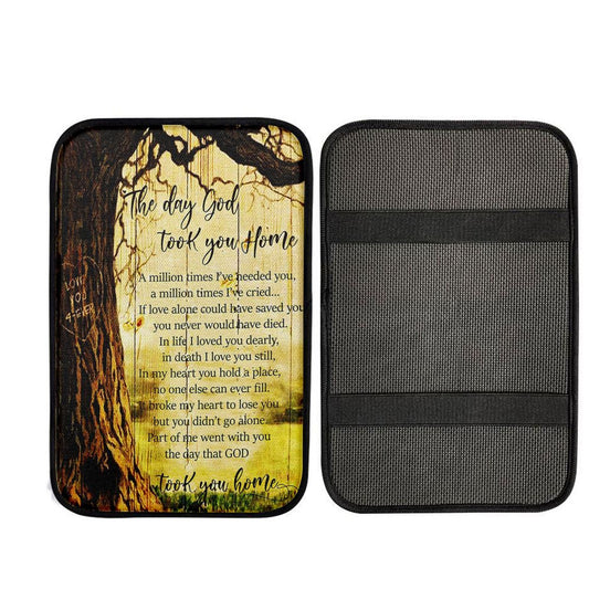 The Day God Took You Home Car Center Console Cover - Love God Forever, Bible Verse Car Interior Accessories
