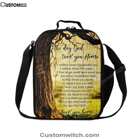 The Day God Took You Home Lunch Bag For Men And Women - Love God Forever, Spiritual Christian Lunch Box For School, Work