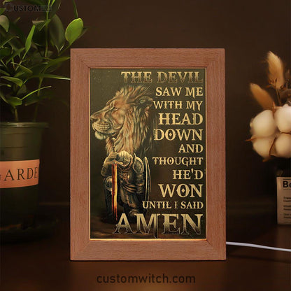 The Devil Saw Me With My Head Down Frame Lamp - Warrior And Lion Frame Lamp Art - Christian Home Decor