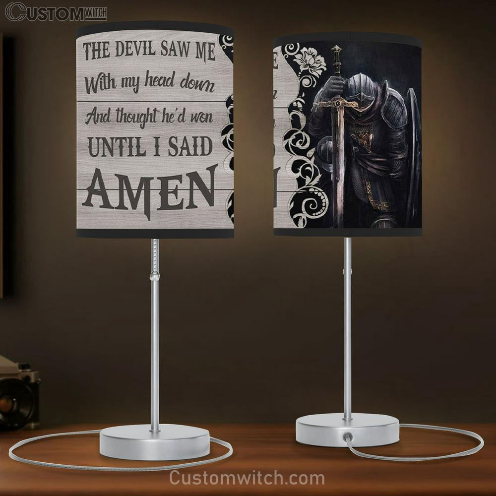 The Devil Saw Me With My Head Down Knight Kneeling Table Lamb Gift - Christian Bedroom Decor