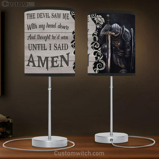The Devil Saw Me With My Head Down Knight Kneeling Table Lamb Gift - Christian Bedroom Decor