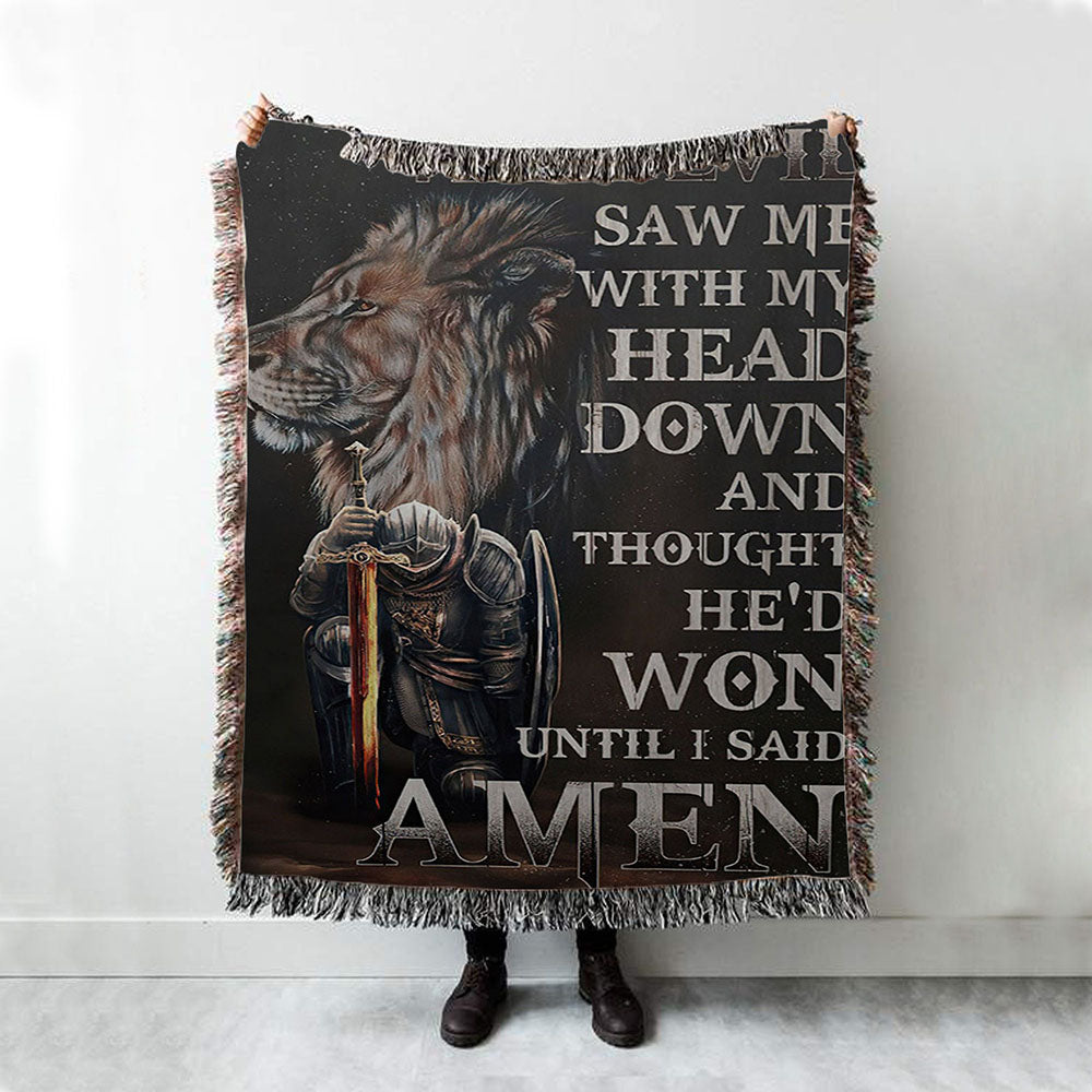 The Devil Saw Me With My Head Down Woven Blanket - Warrior And Lion Woven Throw Blanket - Christian Home Decor