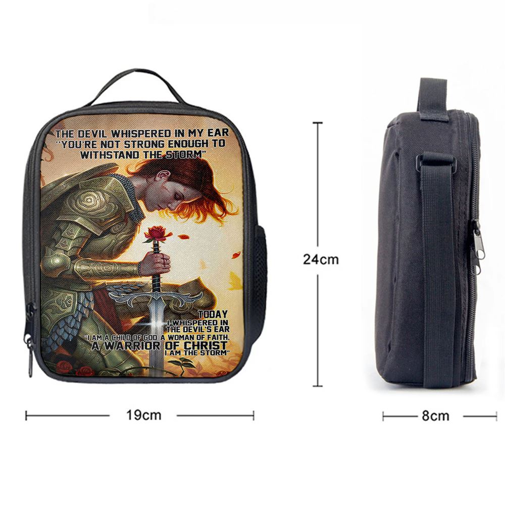 The Devil Whispered In My Ear I Am A Storm A Warrior Of Christ Lunch Bag For Men And Women, Spiritual Christian Lunch Box For School, Work