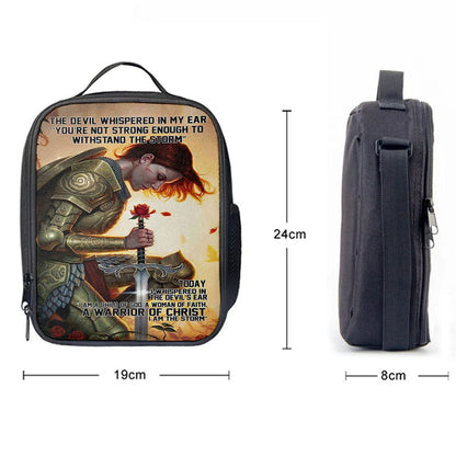 The Devil Whispered In My Ear I Am A Storm A Warrior Of Christ Lunch Bag For Men And Women, Spiritual Christian Lunch Box For School, Work