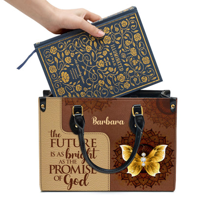 The Future Is As Bright As The Promises Of God Butterfly & Flower Leather Bag, Personalized Leather Bag With Handle For Christian Women