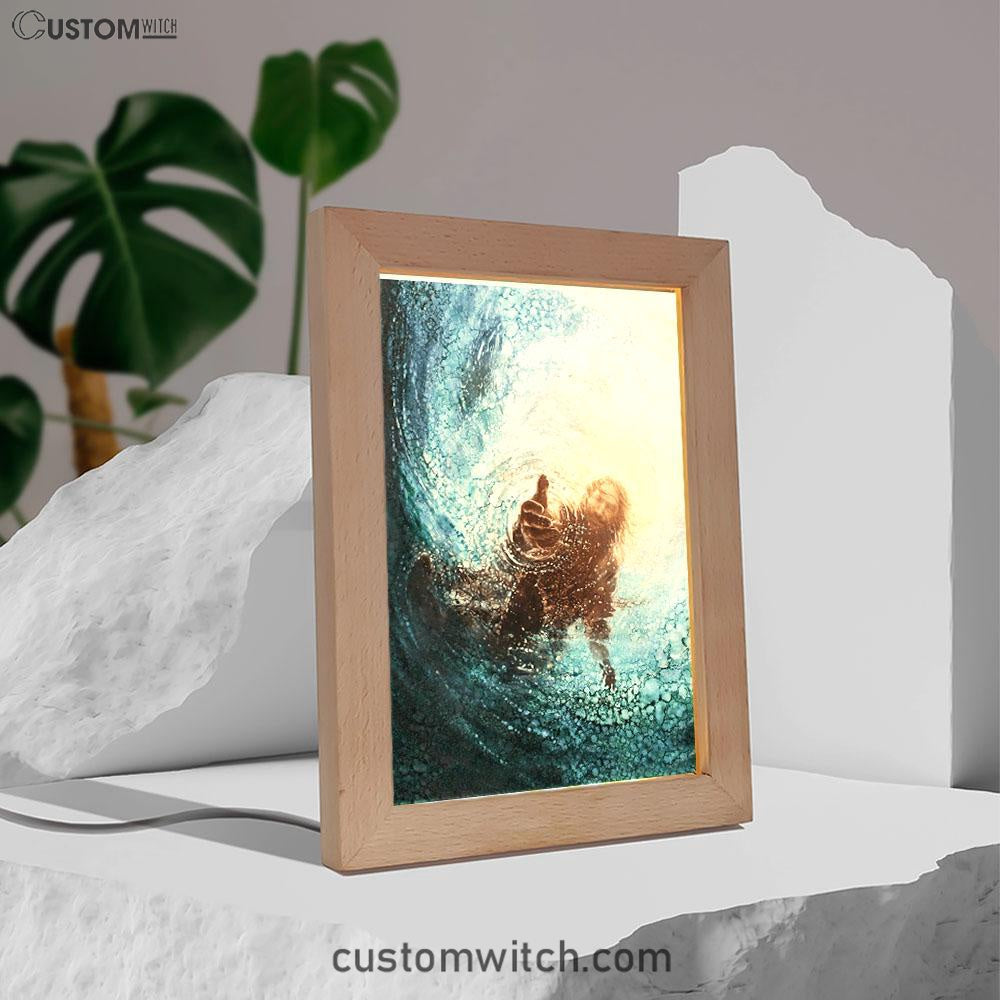 The Hand Of God In Water Frame Lamp Prints - Christian Decor - Bible Verse Wooden Lamp