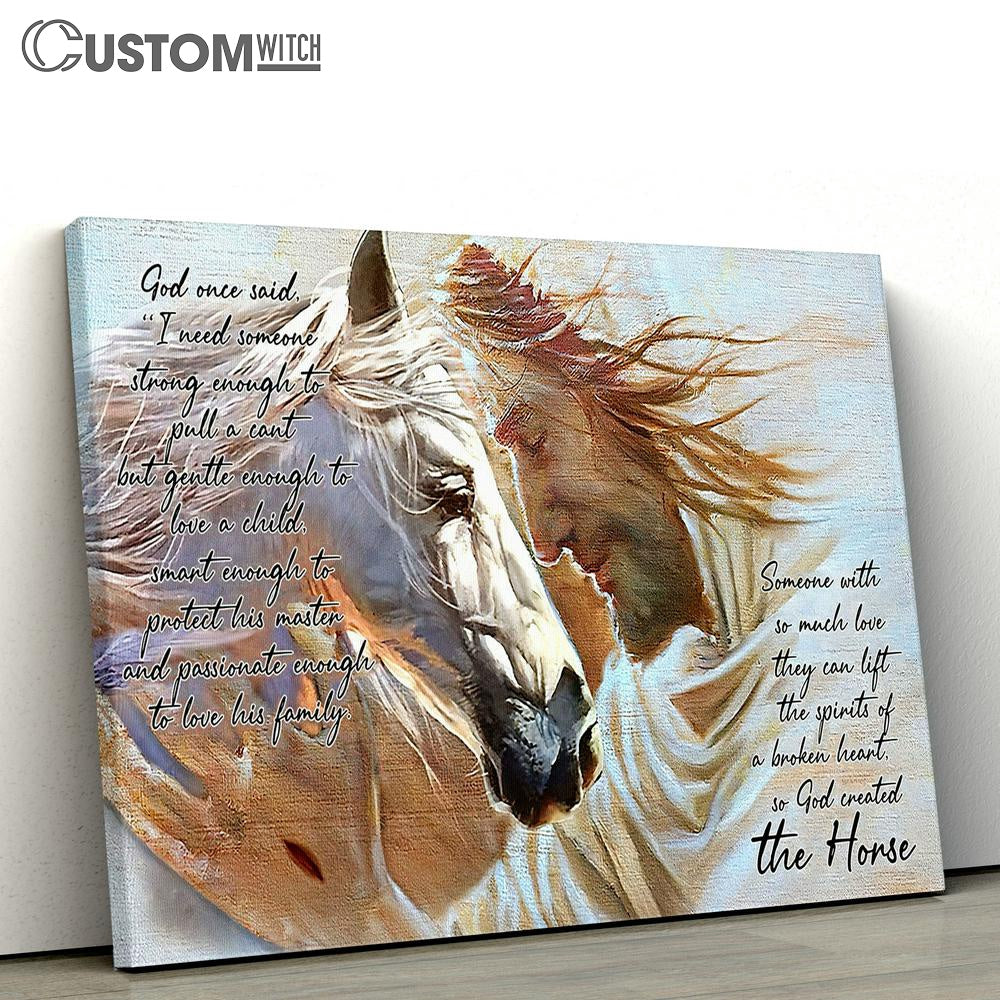 The Horse And Jesus Canvas Wall Art - God Created The Horse Wall Decor - Jesus Christ Canvas - Christian Canvas Prints