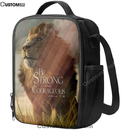 The King Lion Be Strong And Courageous Lunch Bag For Men And Women - Lion Lunch Bag, Spiritual Christian Lunch Box For School, Work