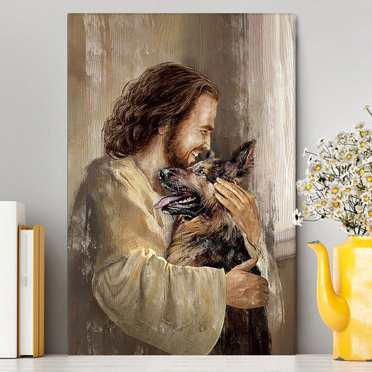 The Life Of Jesus Hug German Shepherd Dog Canvas Art - Christian Art - Bible Verse Wall Art - Religious Home Decor